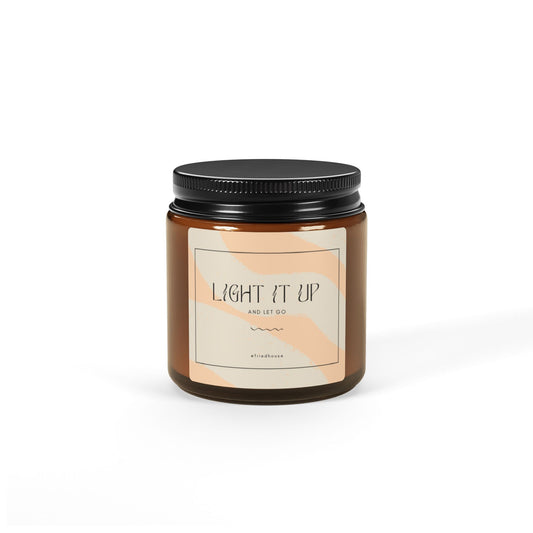 "Light It Up" Soy Candle